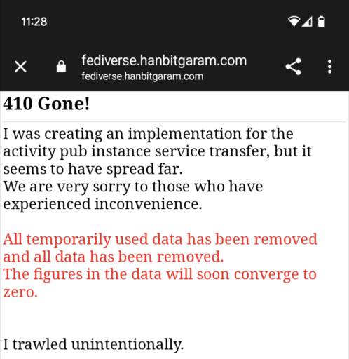 410 Gone!
                                            
                                            I was creating an implementation for the activity pub instance service transfer, but it seems to have spread far.
                                            We are very sorry to those who have experienced inconvenience.
                                            
                                            All temporarily used data has been removed and all data has been removed.
                                            The figures in the data will soon converge to zero.
                                            
                                            
                                            
                                            I trawled unintentionally.