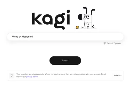 Screenshot of Kagi homepage with the text "we're on Mastodon!" in the search field